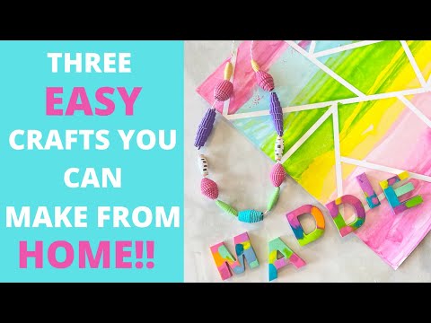 3 Easy Craft to Make from Home!