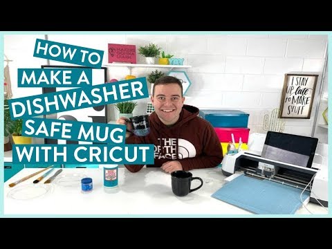 HOW TO MAKE A DISHWASHER SAFE MUG WITH CRICUT