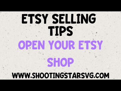 How to Open Your Etsy Shop for Selling SVGs – Opening an Etsy Shop a Step by Step Guide