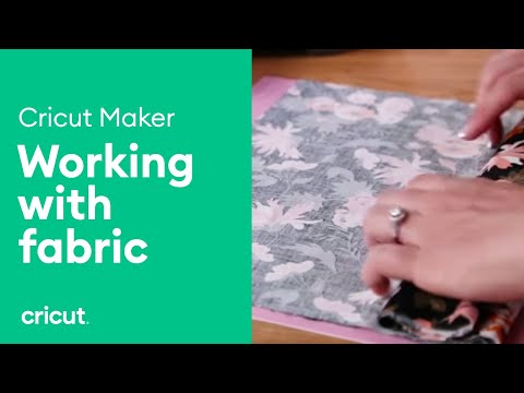 Working with Fabric |Cricut Maker | Cricut™