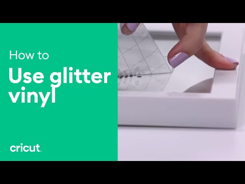 How to Use Glitter Vinyl and Strong Grip Transfer Tape | Vinyl Tips | Cricut™