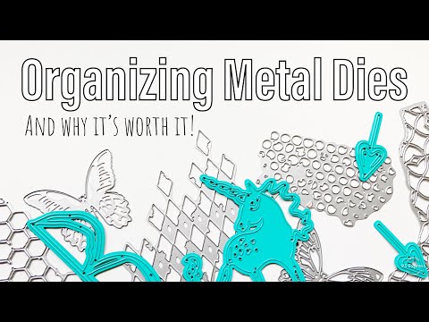 How to Organize Metal Dies