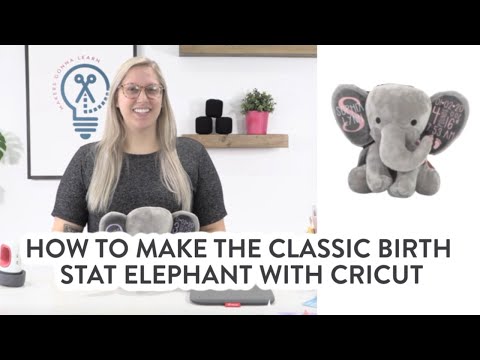 How To Make The Classic Birth Stat Elephant With Cricut