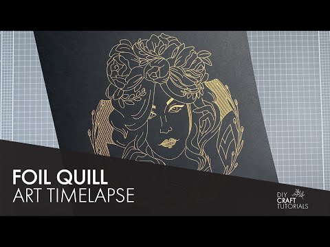 FOIL QUILL ART TIMELAPSE