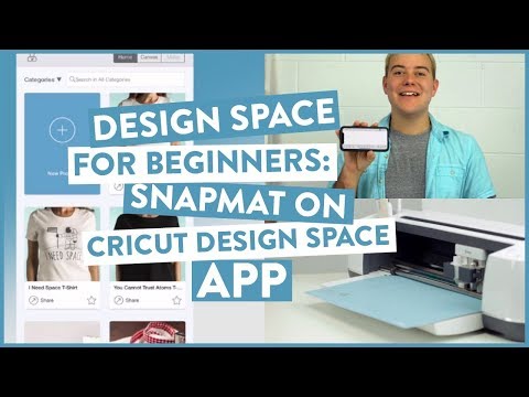 Design Space For Beginners: SnapMat on Cricut Design Space App
