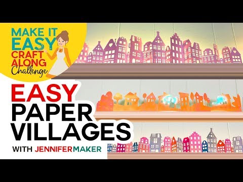 Easy Paper Villages (& How to Get Clean Cuts on a Cricut!)
