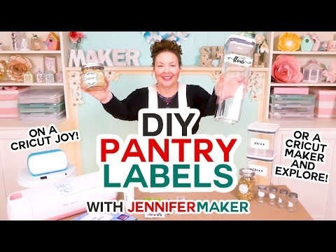 DIY Pantry Labels on a Cricut Joy, Maker, or Explore!