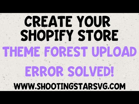 Theme Forest Theme Upload Issue on Shopify Solved