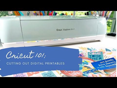 Cricut 101 – How to Cut Out Digital Printables