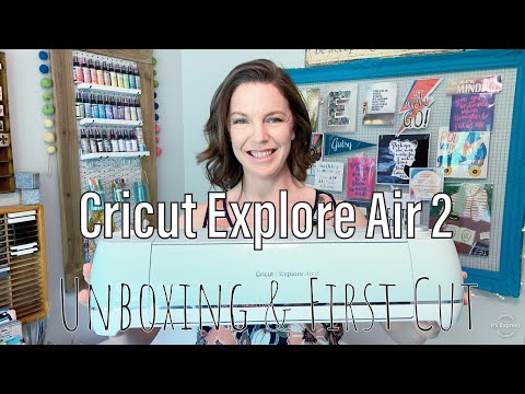 Cricut Explore Air 2 Unboxing