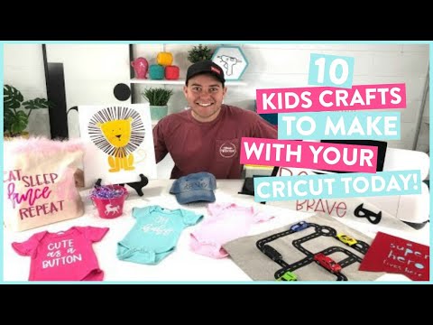 10 KIDS CRAFTS TO MAKE WITH YOUR CRICUT TODAY!