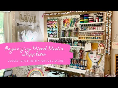 How to Organize Mixed Media Supplies