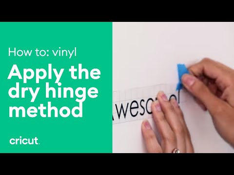 How to Apply Vinyl: Dry Hinge Method | Vinyl Tips | Cricut™