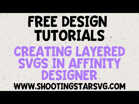Create Layered SVGs in Affinity Designer – Create and Sell SVGs – Affinity Designer Tutorial