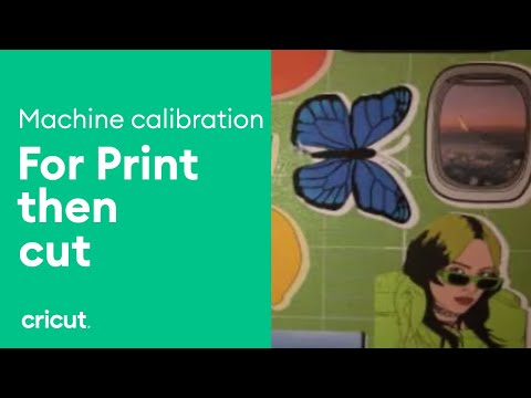 Machine Calibration: Print Then Cut