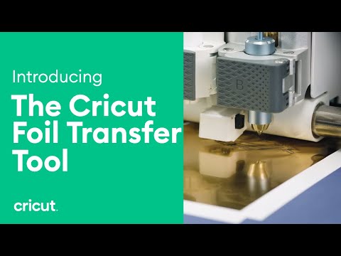 What is the Cricut Foil Transfer Tool?