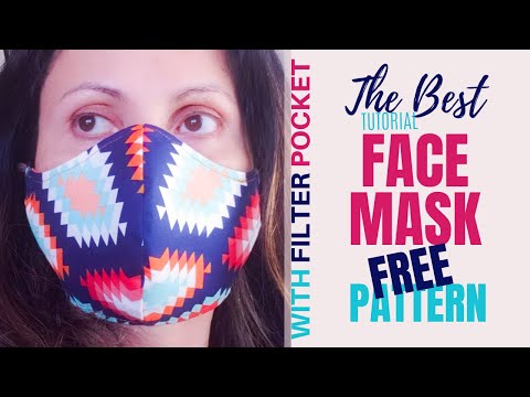 How to Sew the Best Fabric Face Mask with Filter Pocket? [9 FREE PATTERNS]
