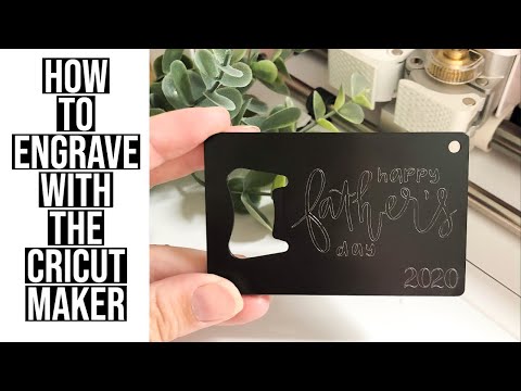 HOW TO ENGRAVE WITH THE CRICUT MAKER | HOW TO CENTER THE DESIGN | FATHER'S DAY GIFT IDEA