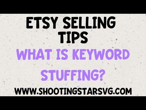 What is Keyword Stuffing on Etsy? – How to Optimize your Etsy Listings – Increase Etsy Listing Rank