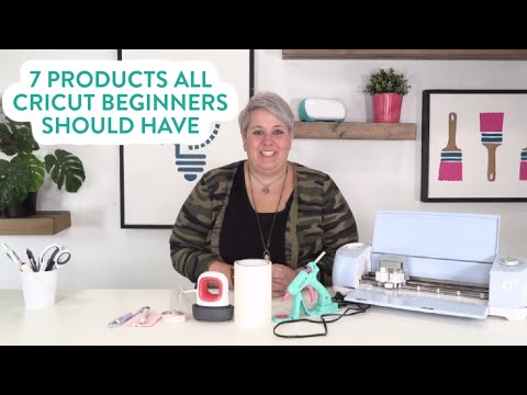 7 Products ALL Cricut Beginners Should Have