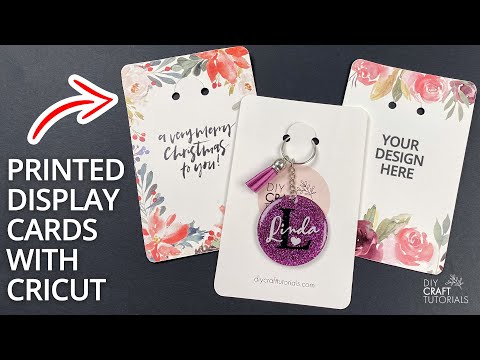 HOW TO PRINT THEN CUT ON CRICUT | Design your own Print Then Cut Keychain Display Cards