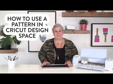 How To use a Pattern in Cricut Design Space