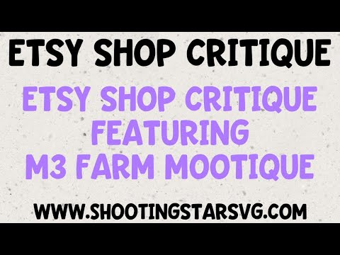 Etsy Shop Critique – Digital Download Shop Critique – Featuring M3 Farm Mootique