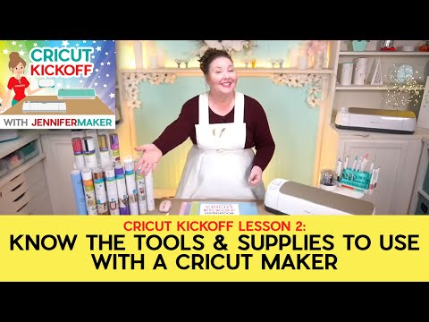 The Best Cricut Maker Tools & Supplies * Cricut Kickoff: Lesson 2 – Know the Tools to Use