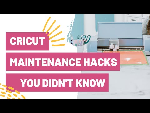 5 Cricut Maintenance Hacks You Never Knew About