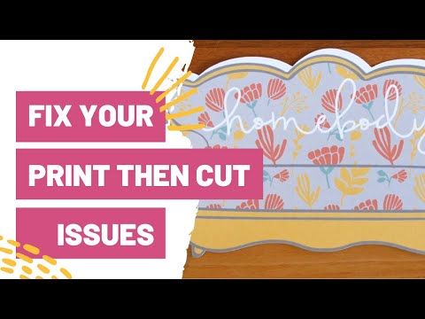 Having Cricut Print Then Cut Issues? Here’s Why and How To Fix It!