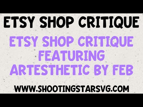 Etsy Shop Critique – Digital Download Shop Critique – Featuring ArtestheticByFeb