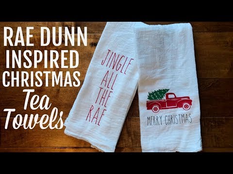 RAE DUNN INPIRED TEA TOWELS USING CRICUT | FARMHOUSE CHRISTMAS 2018