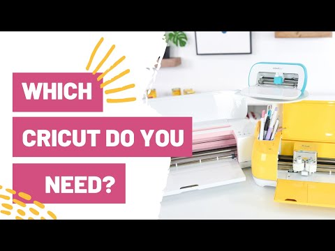 Which Cricut Do You Need?