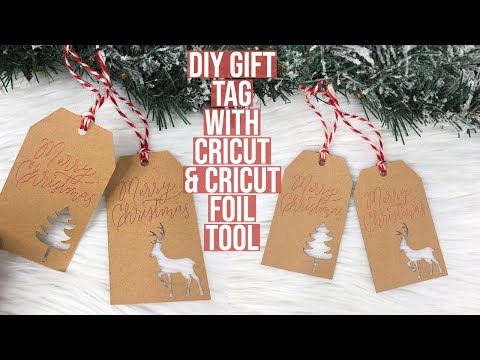 HOW TO MAKE GIFT TAGS WITH THE CRICUT EXPLORE AIR 2 AND CRICUT FOIL TRANSFER KIT