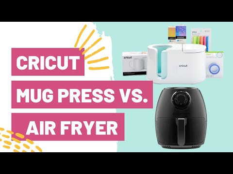 We Ditched The Cricut Mug Press For an Air Fryer – Here’s What Happened