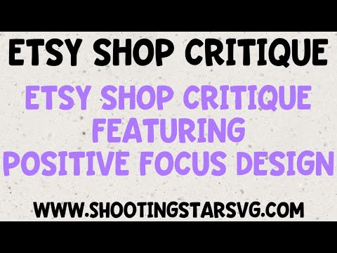 Etsy Shop Critique – Digital Download Shop Critique – Featuring PositiveFocusDesigns