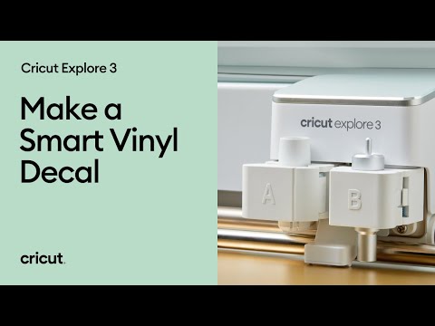 Make a Smart Vinyl Decal with Cricut Explore 3