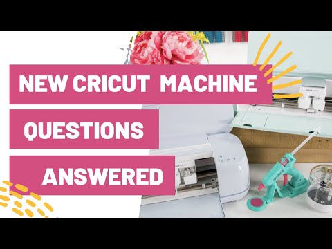 All Your NEW Cricut Machine Questions Answered!