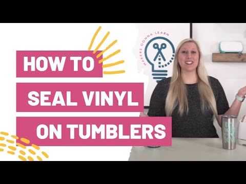 How To Seal Vinyl on a Tumbler