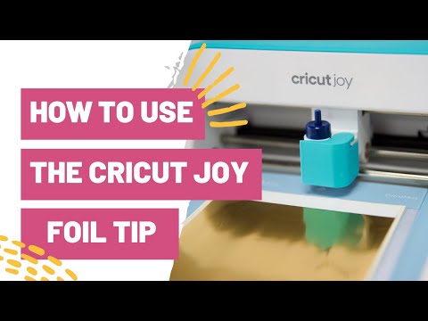 How To Use The NEW Cricut Joy Foil Tip
