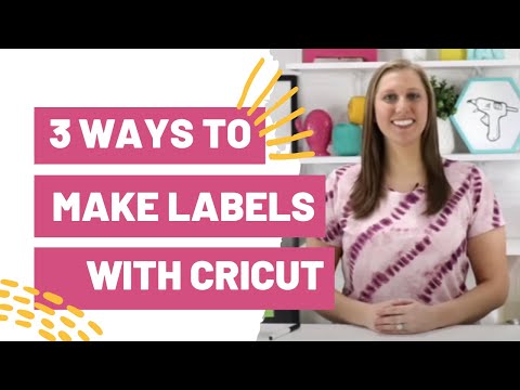 3 Ways To Make Labels With Your Cricut