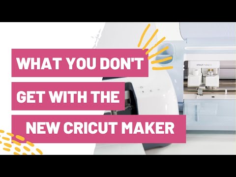 Cricut Maker 3 – What You DON’T Get With The New Cricut Machine