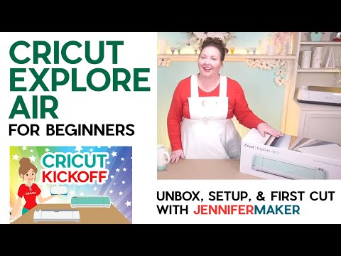 Cricut Explore Air For Beginners: Unboxing, Setup & First Cut * Cricut Kickoff: Lesson 1