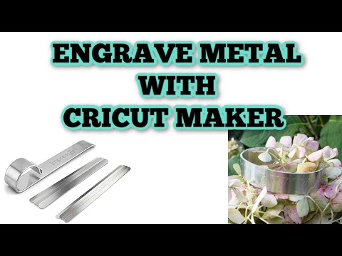 How to engrave metal with your cricut engraving with the maker – bracelet