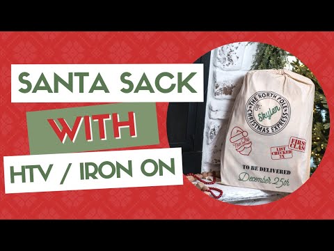 DIY Cricut Santa Sacks Made Easy