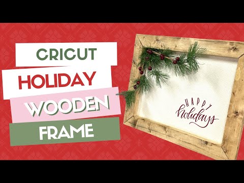 Cricut Holiday Wooden Frame
