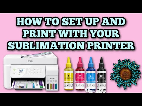 How to convert and test your Epson sublimation printer – Sublimation print – Epson ET-4700 setup