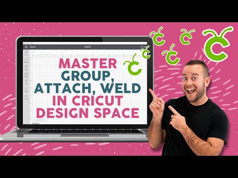 MASTER GROUP, ATTACH, WELD IN CRICUT DESIGN SPACE [LIVE TRAINING!]