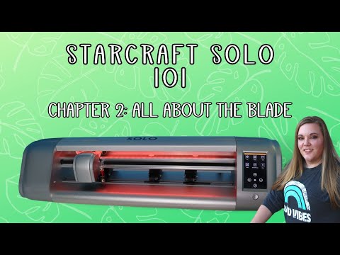 Starcraft solo 101 – Blade installation and uses – Beginner tutorials – Chapter 2 Series