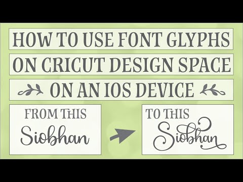How to Use Font Glyphs on an iOS device ( iPhone or iPad)  in Cricut Design space iFont